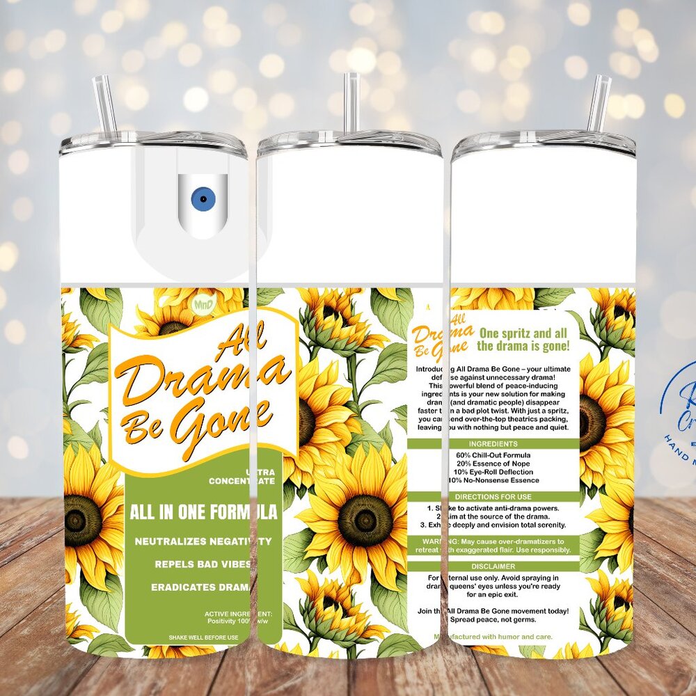 All Drama Be Gone Tumbler, No Drama Skinny Tumbler, Sassy Coffee Tumbler